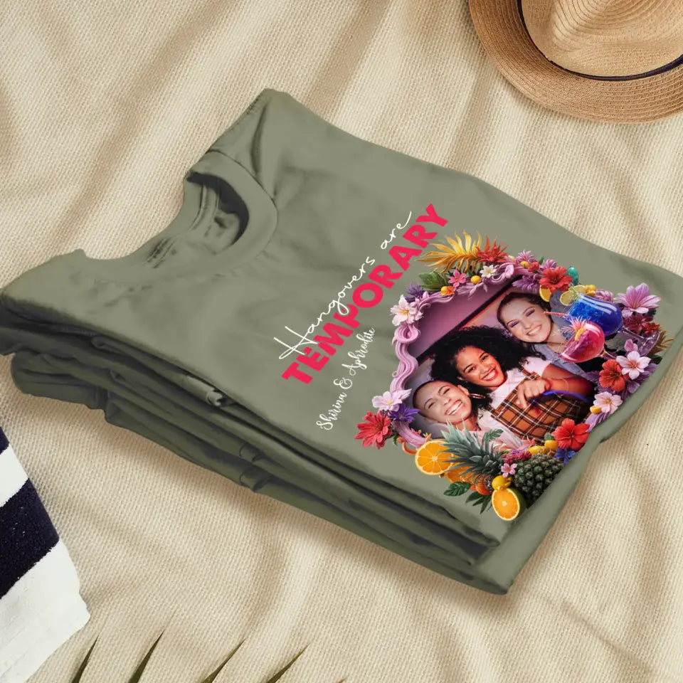 Drunk Stories Are Forever - Custom Photo - Personalized Gifts For Bestie - T-Shirt