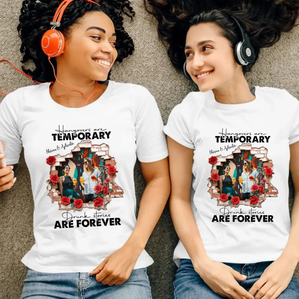 Hangovers Are Temporary- Custom Photo - Personalized Gifts For  Bestie - Sweater