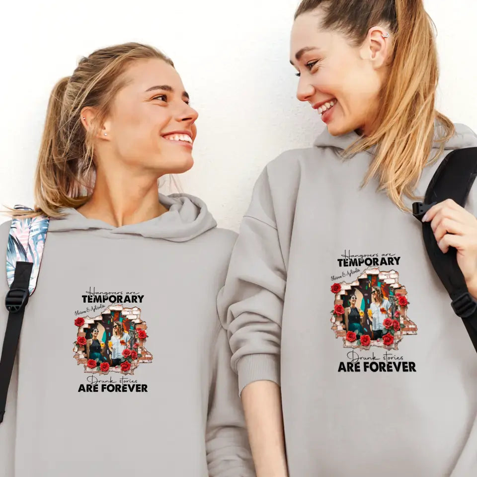 Hangovers Are Temporary- Custom Photo - Personalized Gifts For  Bestie - Sweater