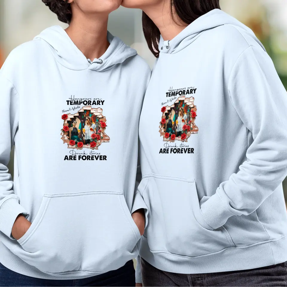 Hangovers Are Temporary- Custom Photo - Personalized Gifts For  Bestie - Sweater