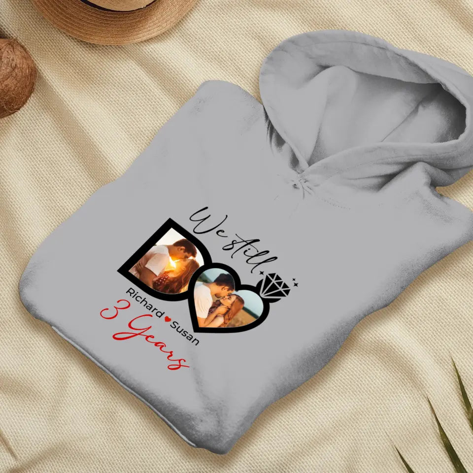 We Still Do No Matter How- Personalized Gifts For Couples - Unisex Hoodie