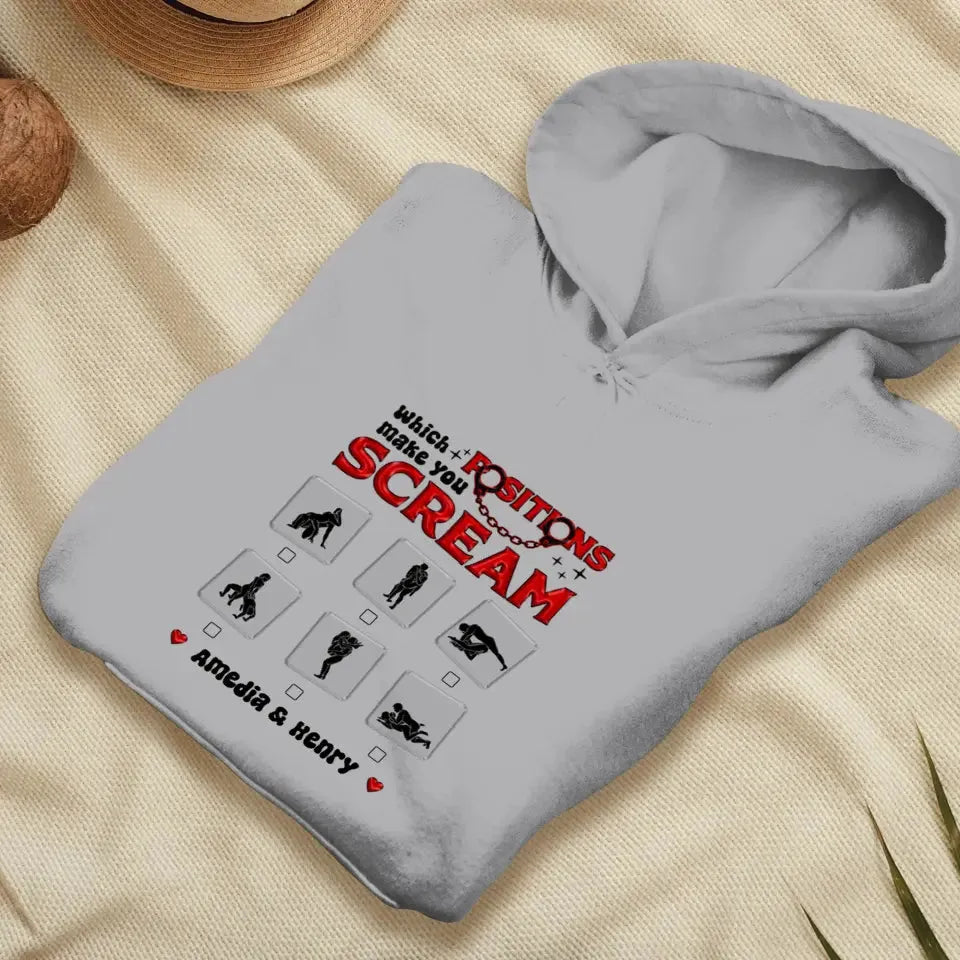 Which Position Makes You Scream  - Personalized Gifts For Couple - Unisex Hoodie