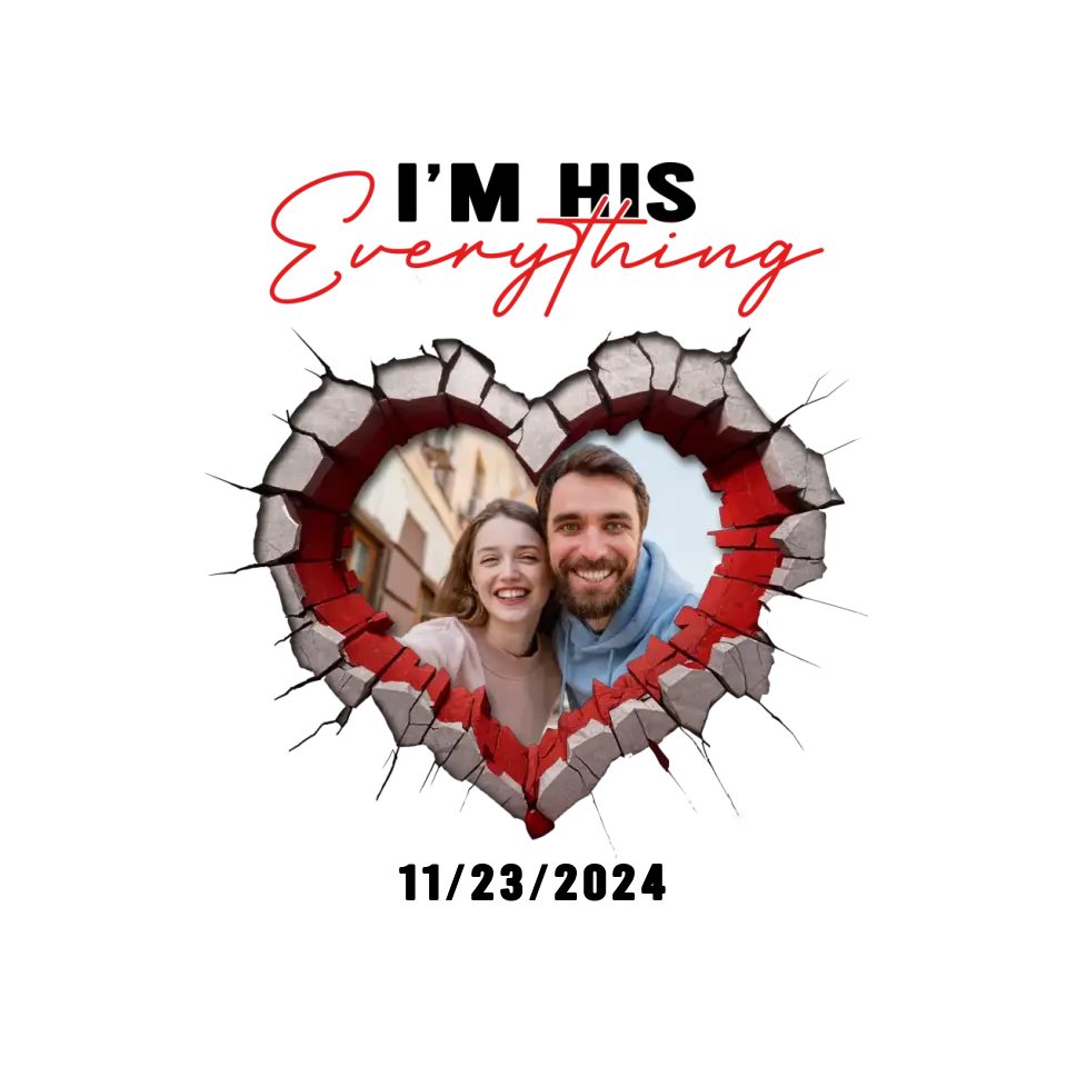 I Finally Have Everything I Want - Custom Photo - Personalized Gifts for Couples - Hoodie