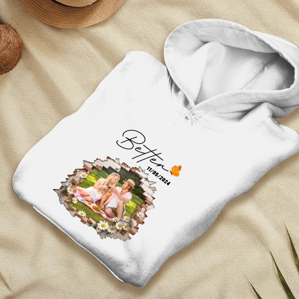 Better Together - Custom Photo - Personalized Gifts for Couples - Hoodie