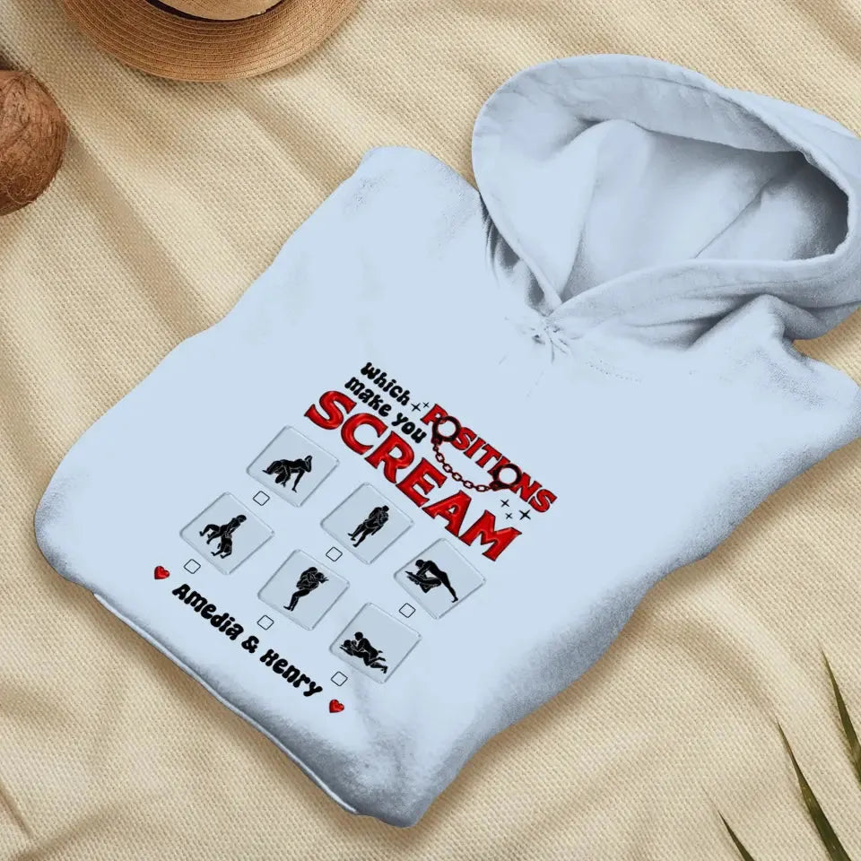 Which Position Makes You Scream  - Personalized Gifts For Couple - Unisex Hoodie