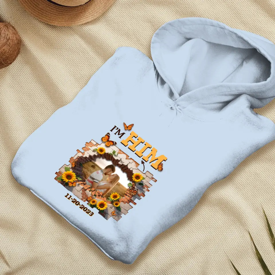 Still In Love With Him - Custom Photo - Personalized Gifts for Couples - Hoodie