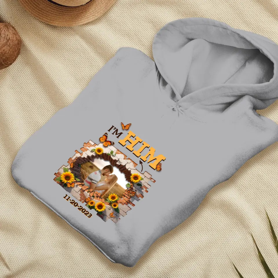 Still In Love With Him - Custom Photo - Personalized Gifts for Couples - Hoodie