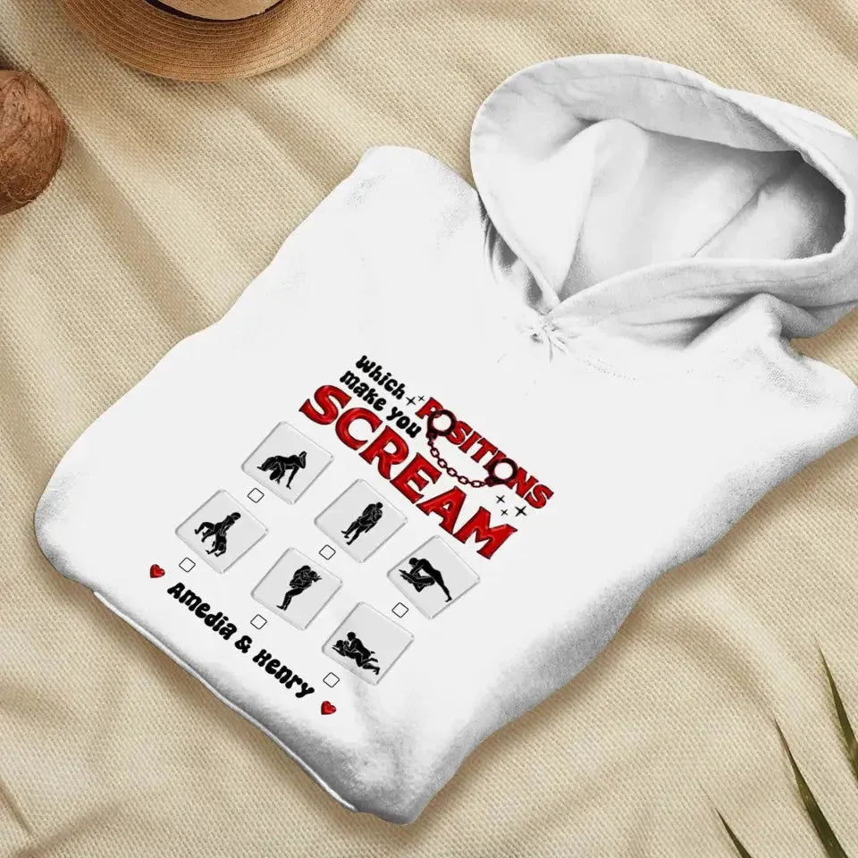 Which Position Makes You Scream  - Personalized Gifts For Couple - Unisex Hoodie