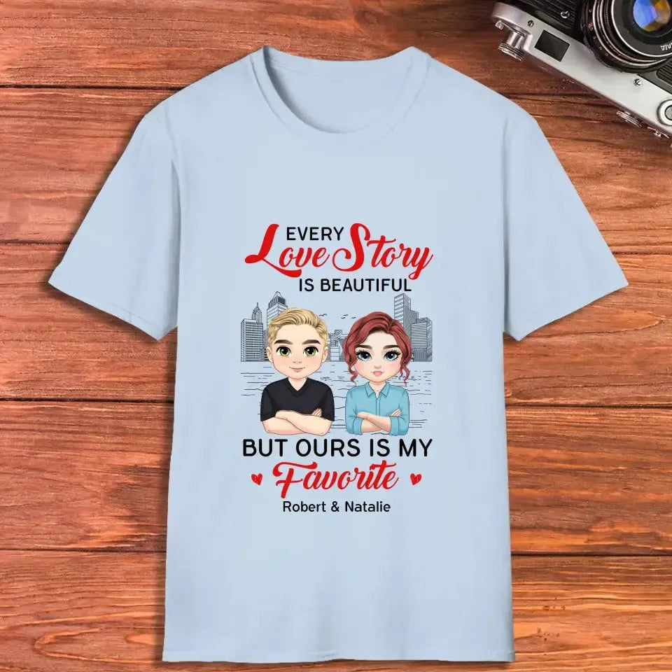 Every Love Story Is Beautiful - Personalized Gifts for Couples - Unisex T-Shirt