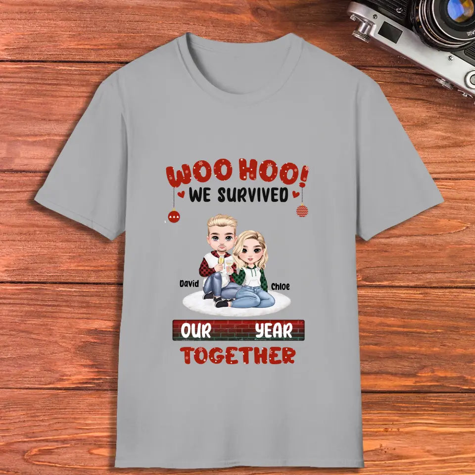 Woo Hoo We Survived Another Year Together - Custom Quote -  Personalized Gifts for Couples - T-Shirt