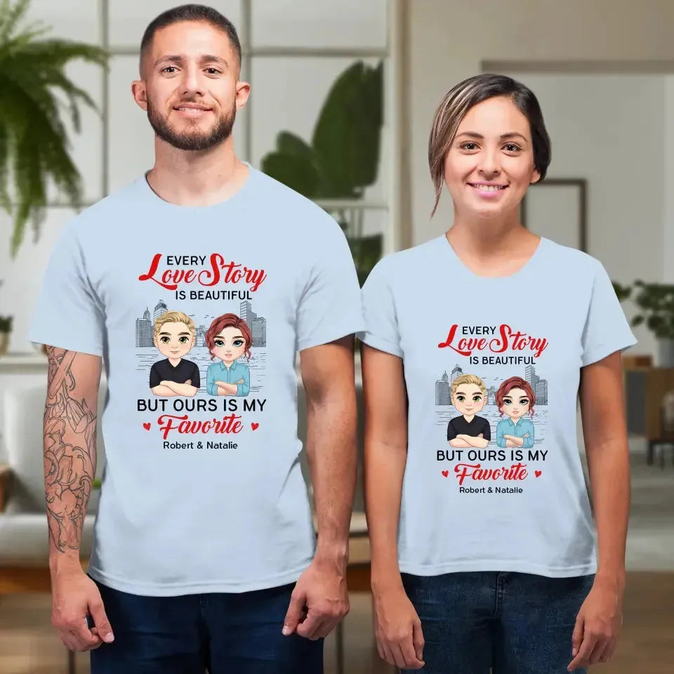 Every Love Story Is Beautiful - Personalized Gifts for Couples - Unisex T-Shirt