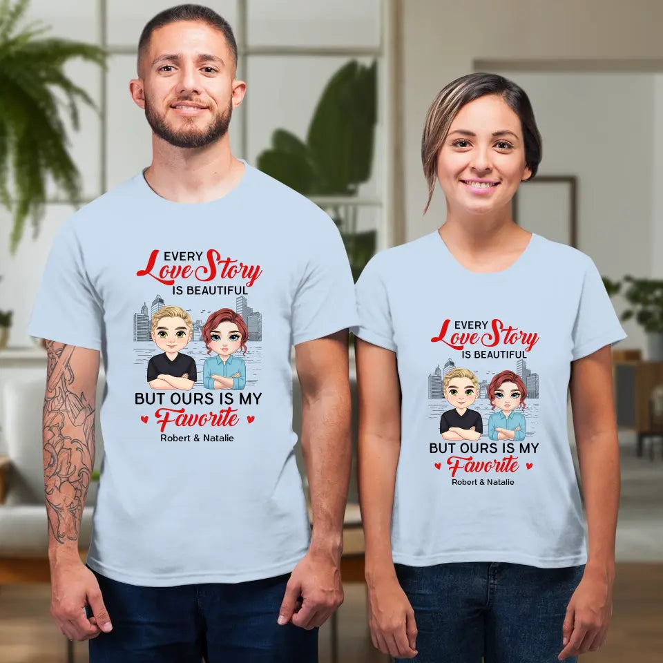 Every Love Story Is Beautiful - Personalized Gifts for Couples - Unisex T-Shirt