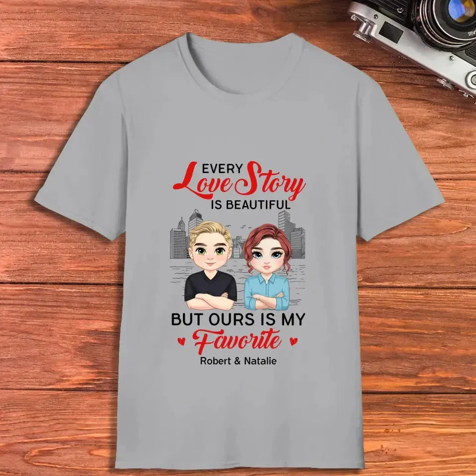 Every Love Story Is Beautiful - Personalized Gifts for Couples - Unisex T-Shirt