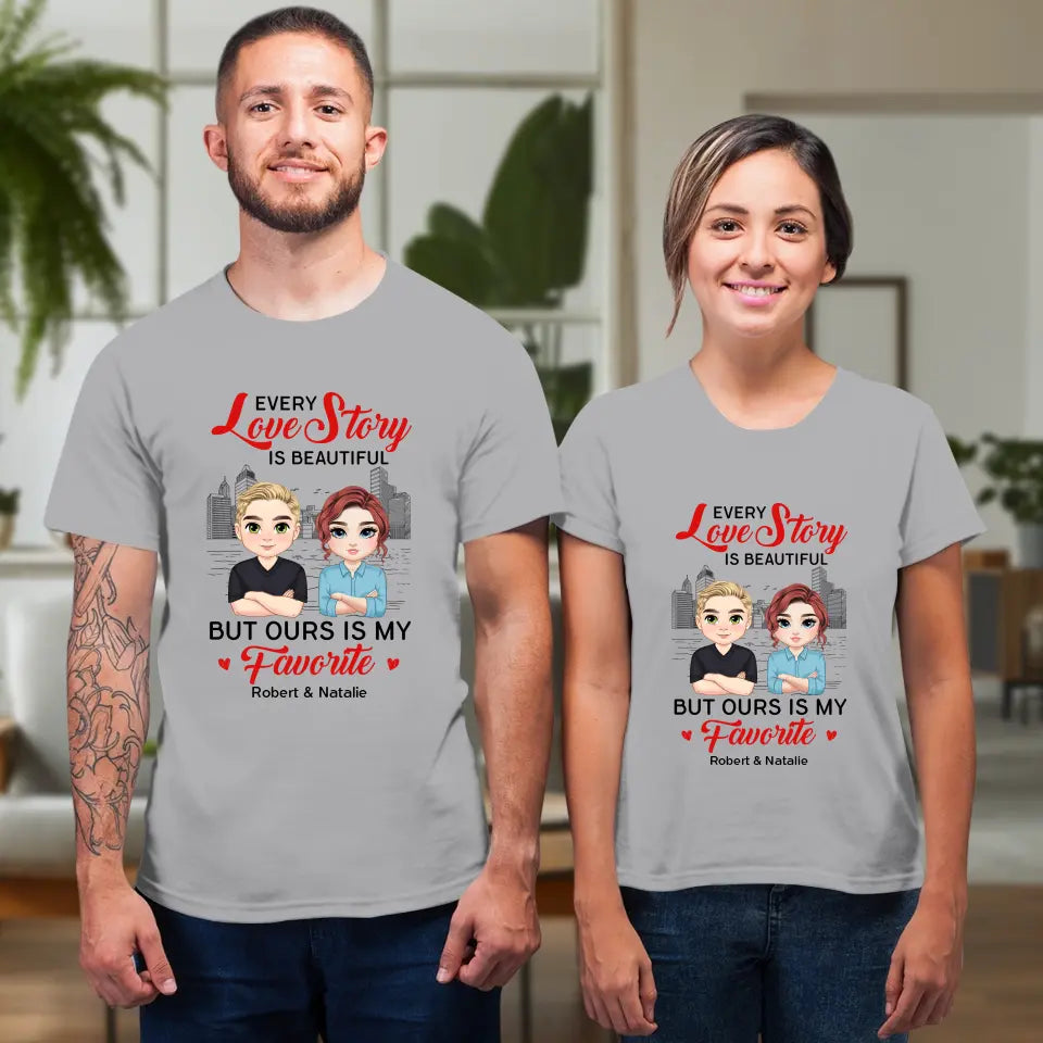 Every Love Story Is Beautiful - Personalized Gifts for Couples - Unisex T-Shirt