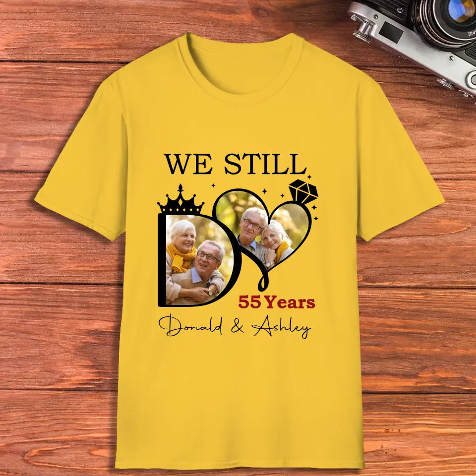 We Still Do For Precious Moments- Personalized Gifts For Couples - Unisex T-Shirt