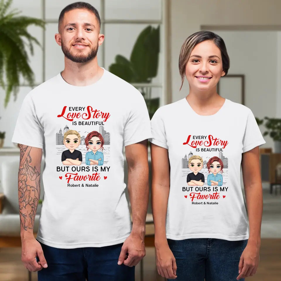 Every Love Story Is Beautiful - Personalized Gifts for Couples - Unisex T-Shirt