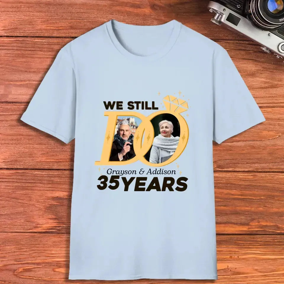 We Still Do Like Diamonds - Personalized Gifts For Couples - Unisex T-Shirt