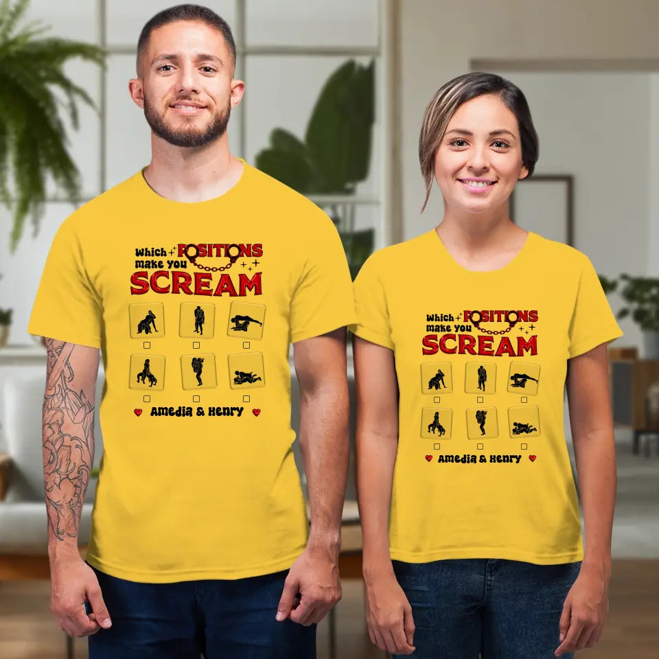 Which Position Makes You Scream  - Personalized Gifts For Couple - Unisex T-Shirt