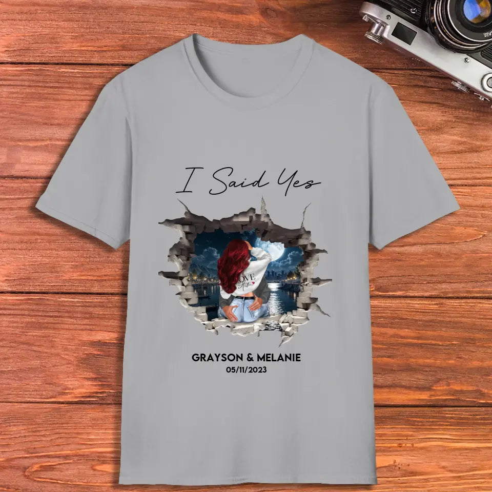 I Said Yes - Custom Photo - Personalized Gifts for Couples - Unisex T-Shirt