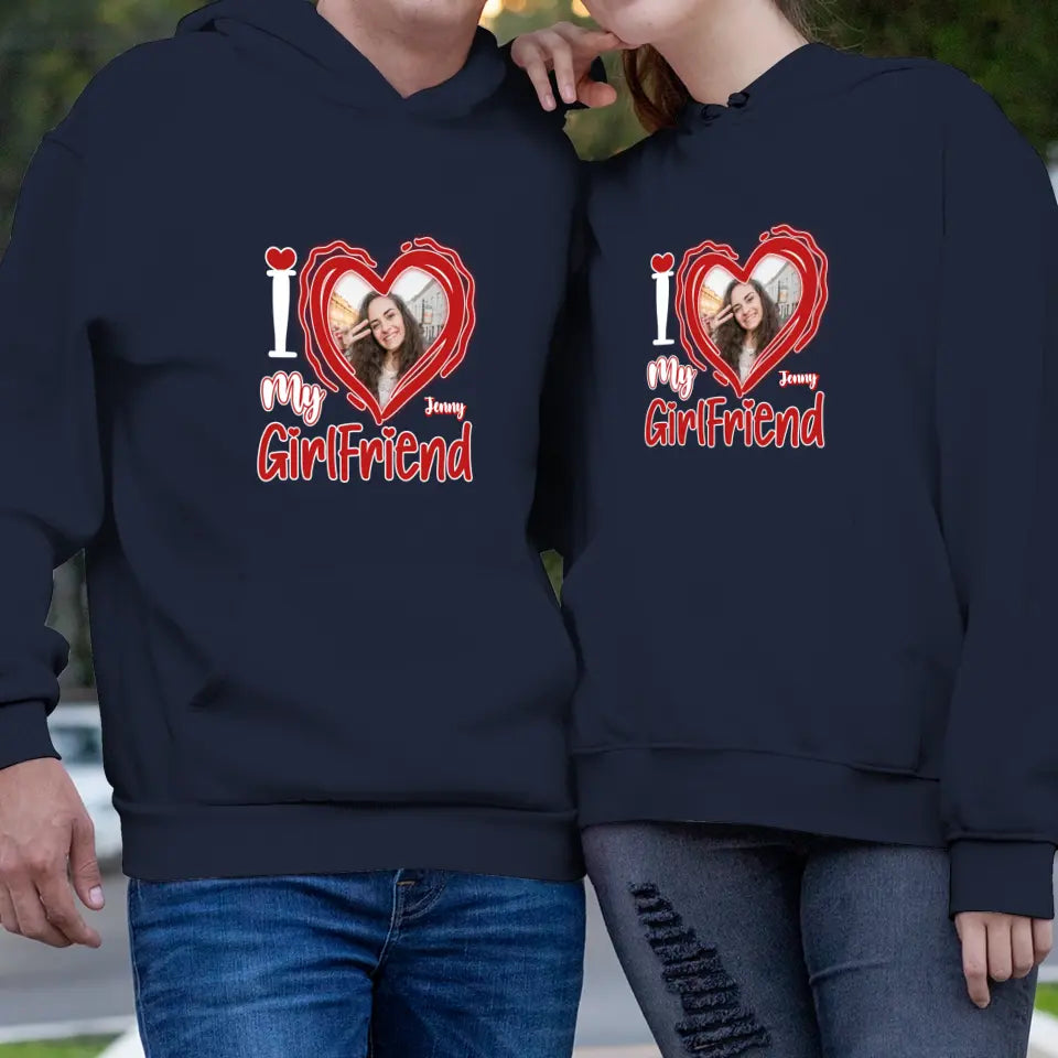 I Love My Girlfriend - Personalized Gifts For Couples - Unisex Hoodie