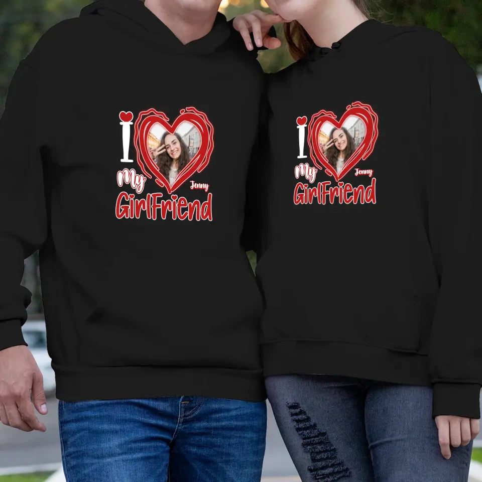 I Love My Girlfriend - Personalized Gifts For Couples - Unisex Hoodie