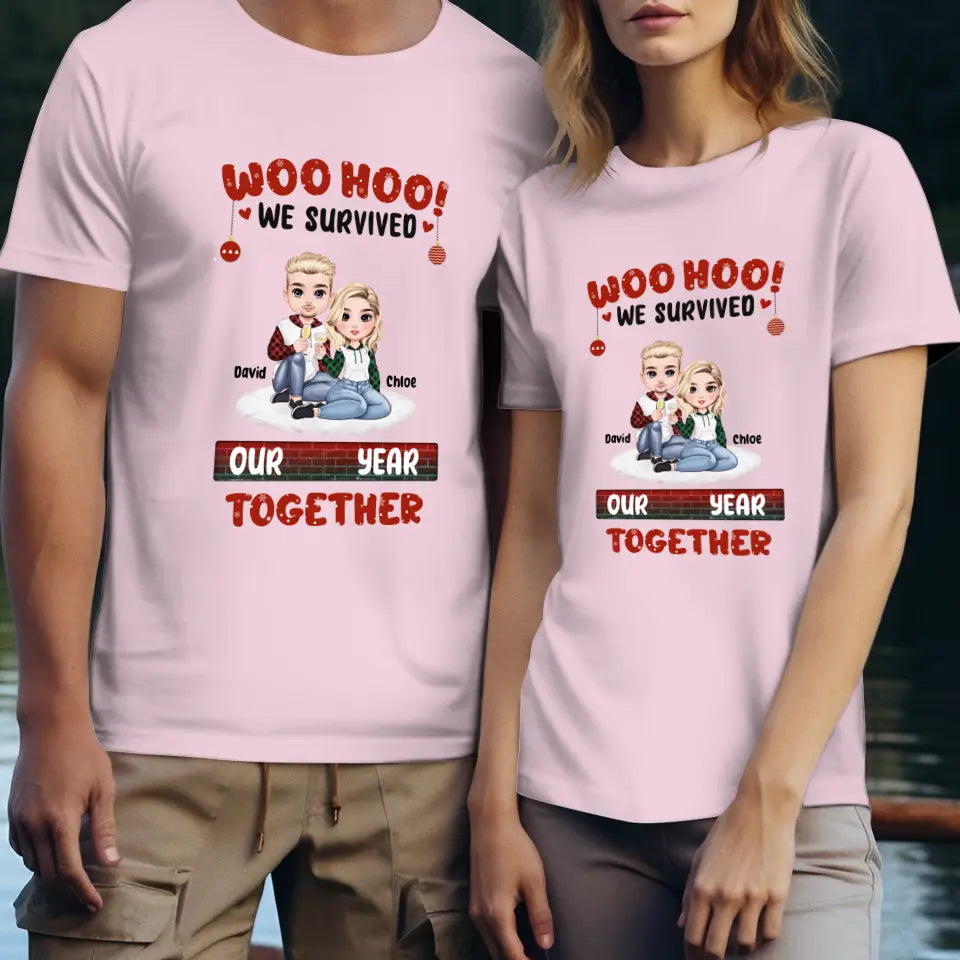 Woo Hoo We Survived Another Year Together - Custom Quote -  Personalized Gifts for Couples - T-Shirt