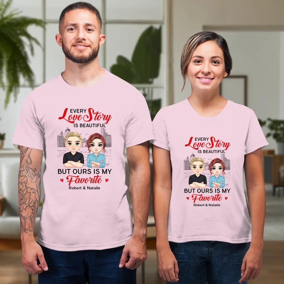 Every Love Story Is Beautiful - Personalized Gifts for Couples - Unisex T-Shirt