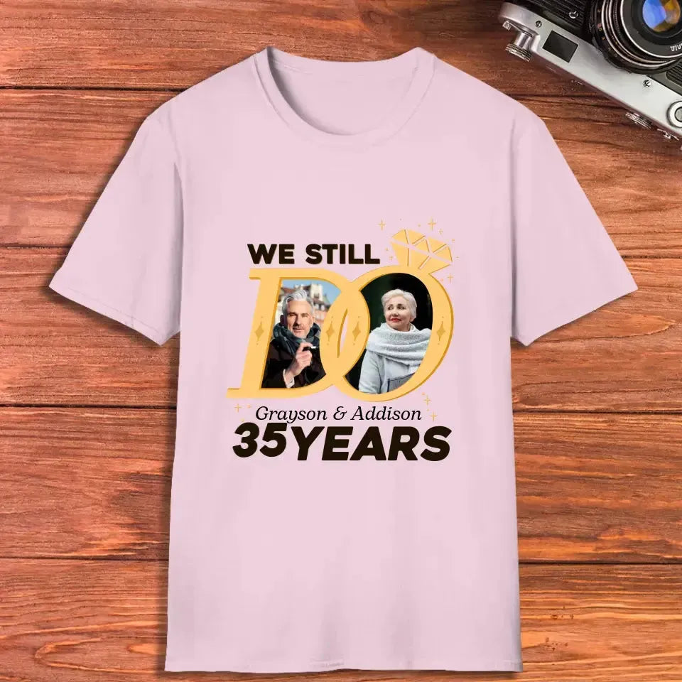 We Still Do Like Diamonds - Personalized Gifts For Couples - Unisex T-Shirt