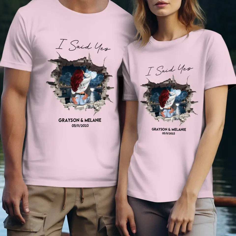 I Said Yes - Custom Photo - Personalized Gifts for Couples - Unisex T-Shirt