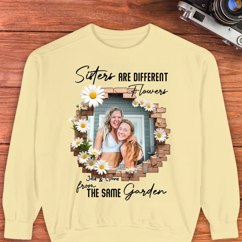 Sisters Are Different Flowers - Custom Photo - Personalized Gifts For  Bestie - T-Shirt