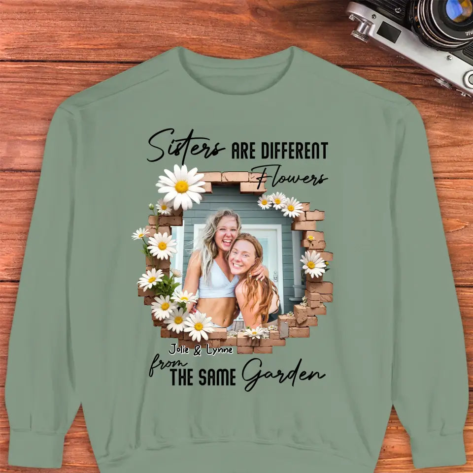 Sisters Are Different Flowers - Custom Photo - Personalized Gifts For  Bestie - T-Shirt