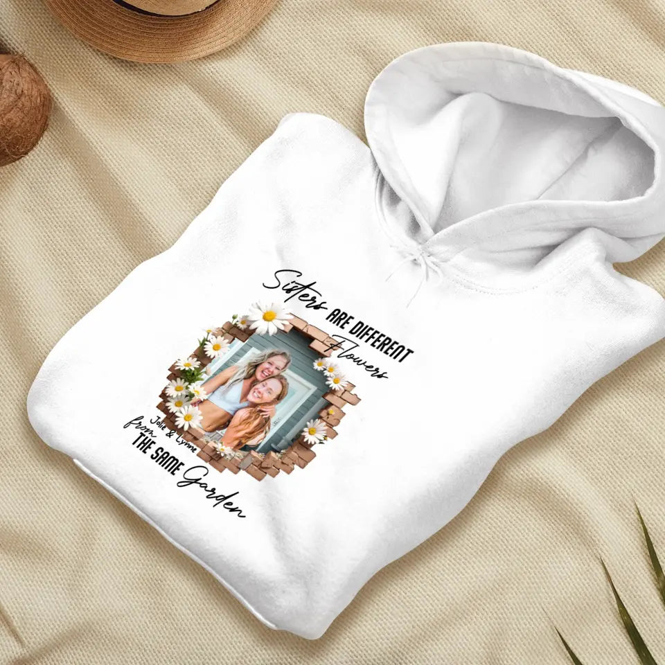 Sisters Are Different Flowers - Custom Photo - Personalized Gifts For  Bestie - Sweater