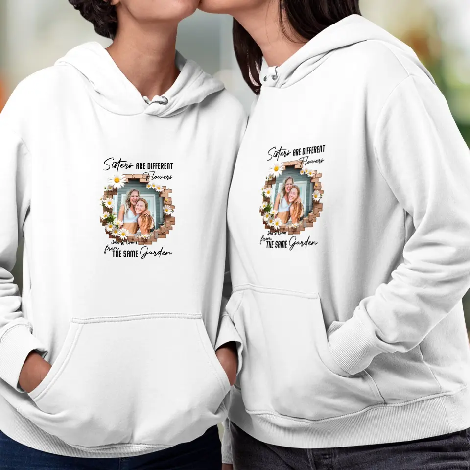 Sisters Are Different Flowers - Custom Photo - Personalized Gifts For  Bestie - Sweater