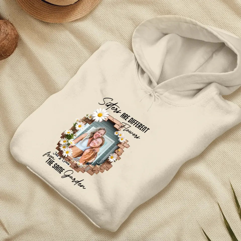 Sisters Are Different Flowers - Custom Photo - Personalized Gifts For  Bestie - Sweater