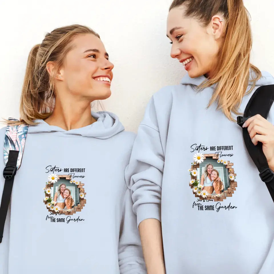 Sisters Are Different Flowers - Custom Photo - Personalized Gifts For  Bestie - Sweater