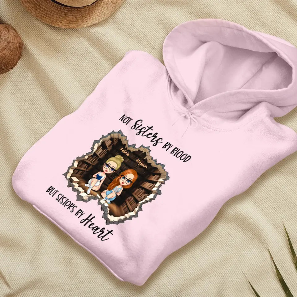 Not Sisters By Blood - Custom Name - Personalized Gifts For  Bestie - Hoodie