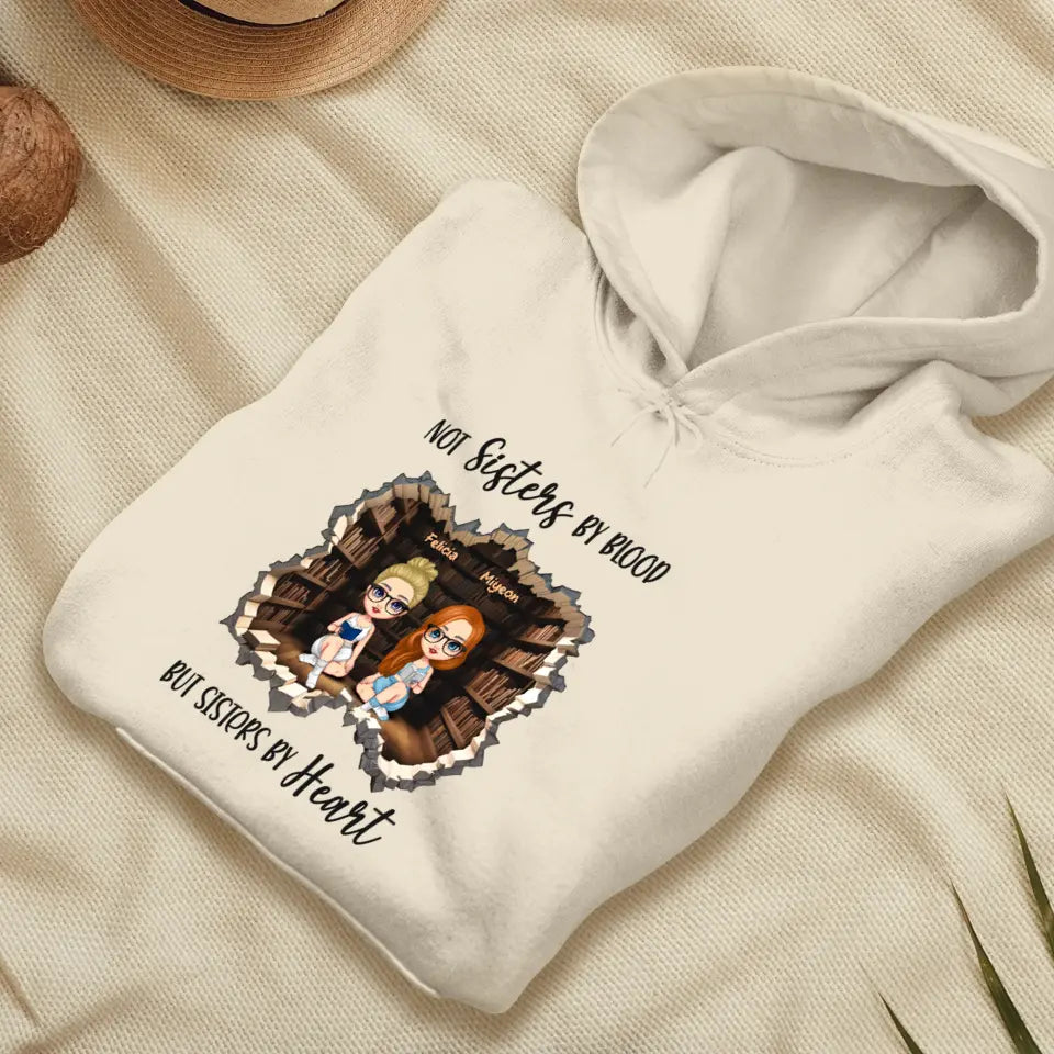 Not Sisters By Blood - Custom Name - Personalized Gifts For  Bestie - Hoodie