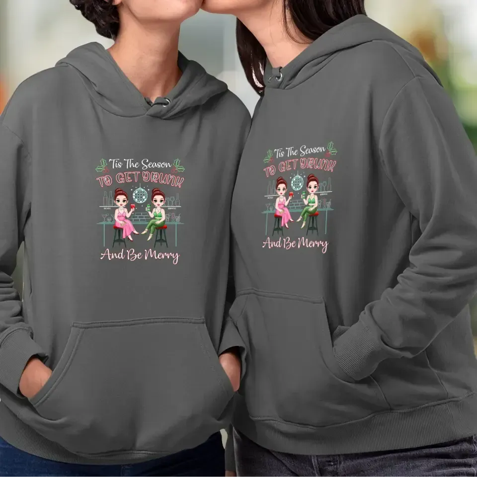 To Get Drunk And Be Merry - Custom Quote - Personalized Gifts For Besties - T-shirt