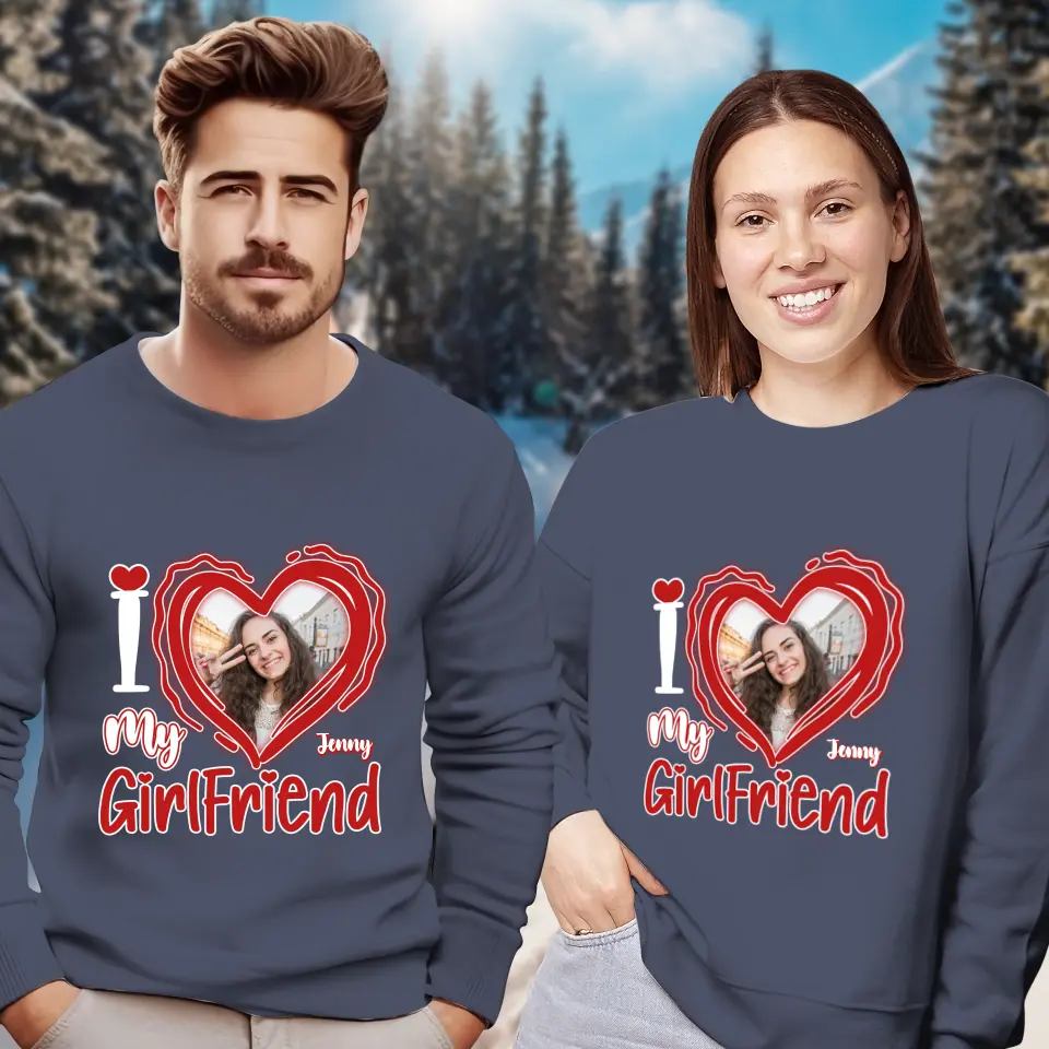 I Love My Girlfriend - Personalized Gifts For Couples - Unisex Sweater