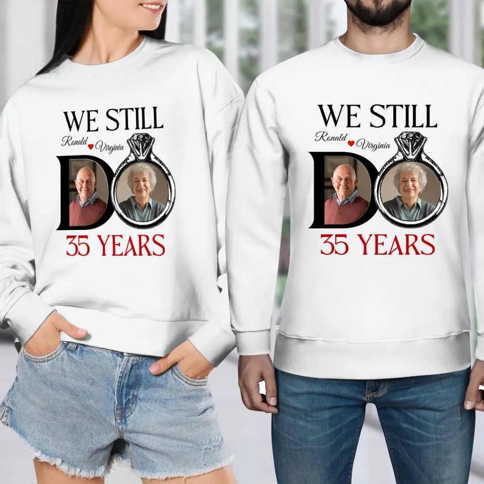 We Still Do Till The Last Day - Personalized Gifts For Couples - Unisex Sweater