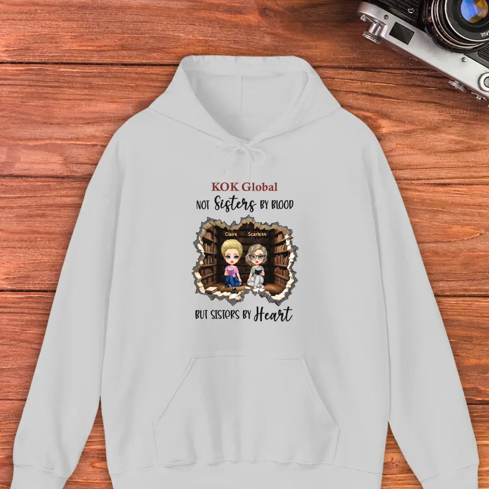 Not Sisters By Blood - Custom Name - Personalized Gifts For  Bestie - Hoodie