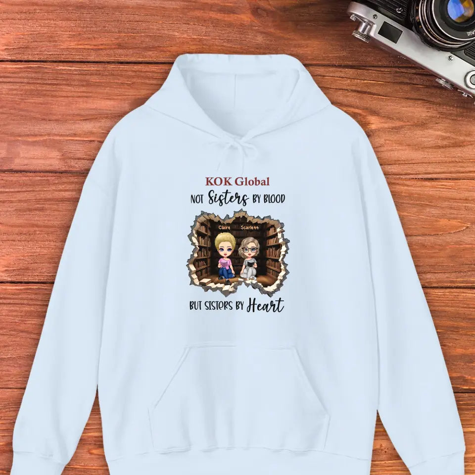 Not Sisters By Blood - Custom Name - Personalized Gifts For  Bestie - Hoodie