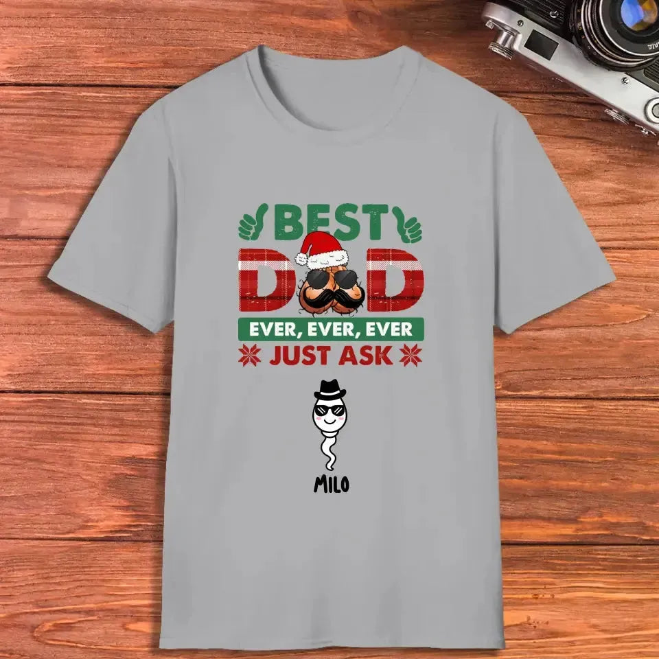 Best Dad Ever - Custom Name - Personalized Gifts For Dad - T-shirt