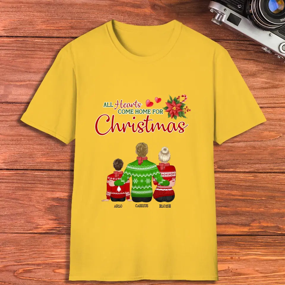 All Hearts Come Home For Christmas - Custom Quote - Personalized Gifts For Family - T-Shirt