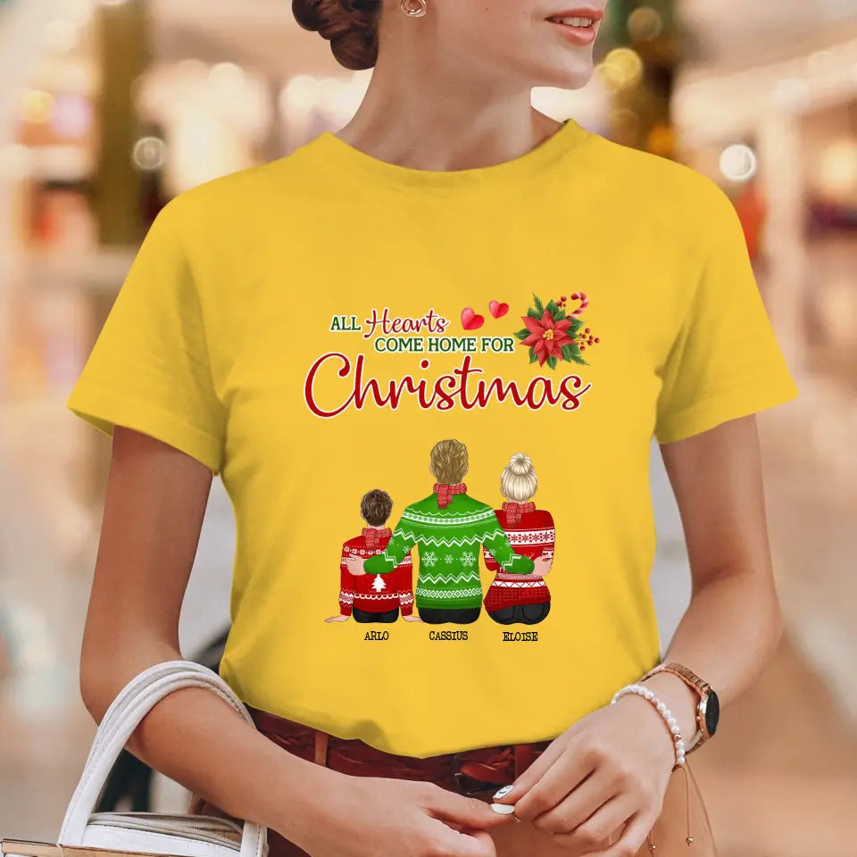 All Hearts Come Home For Christmas - Custom Quote - Personalized Gifts For Family - T-Shirt