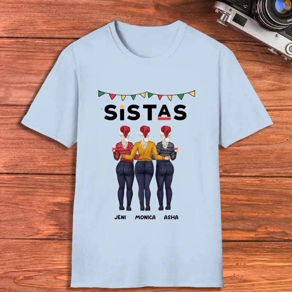 Sistas - Custom Quote - Personalized Gifts For Besties - T-shirt