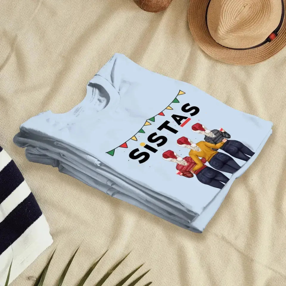 Sistas - Custom Quote - Personalized Gifts For Besties - T-shirt