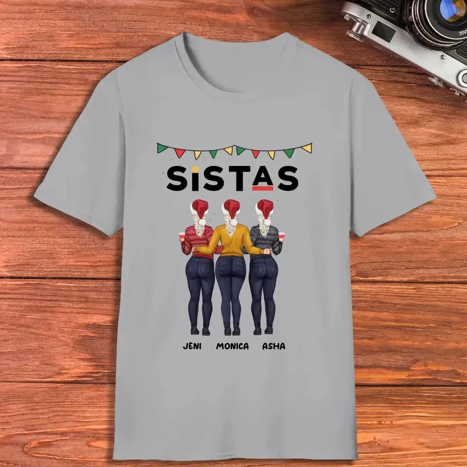 Sistas - Custom Quote - Personalized Gifts For Besties - T-shirt