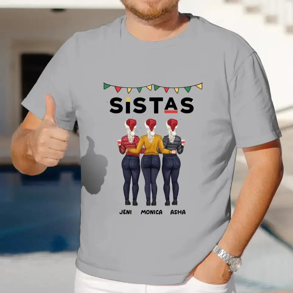 Sistas - Custom Quote - Personalized Gifts For Besties - T-shirt