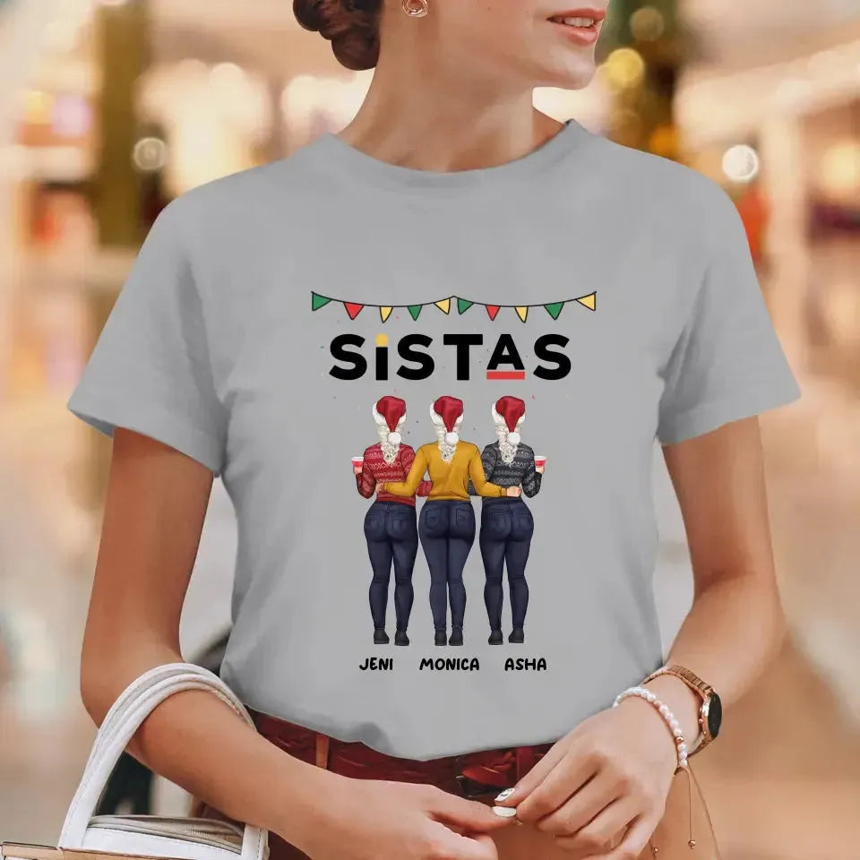 Sistas - Custom Quote - Personalized Gifts For Besties - T-shirt